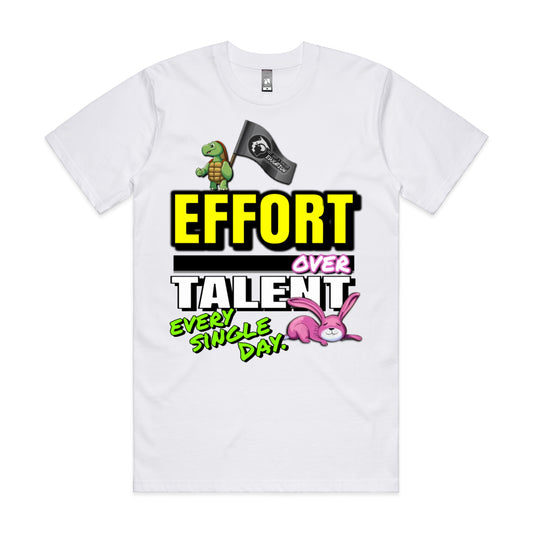 Effort Over Talent Tee