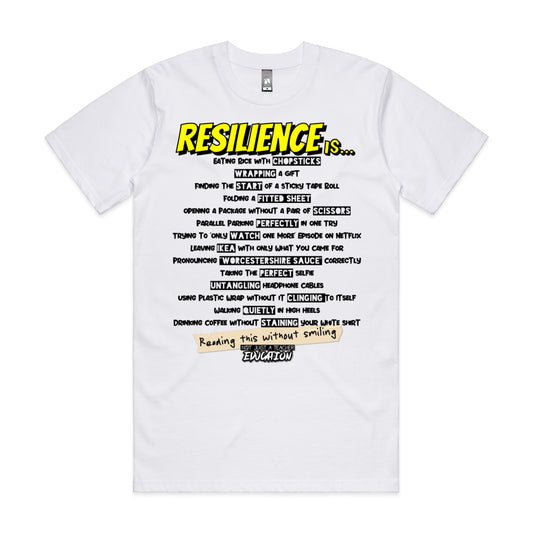 Resilience Is Tee White