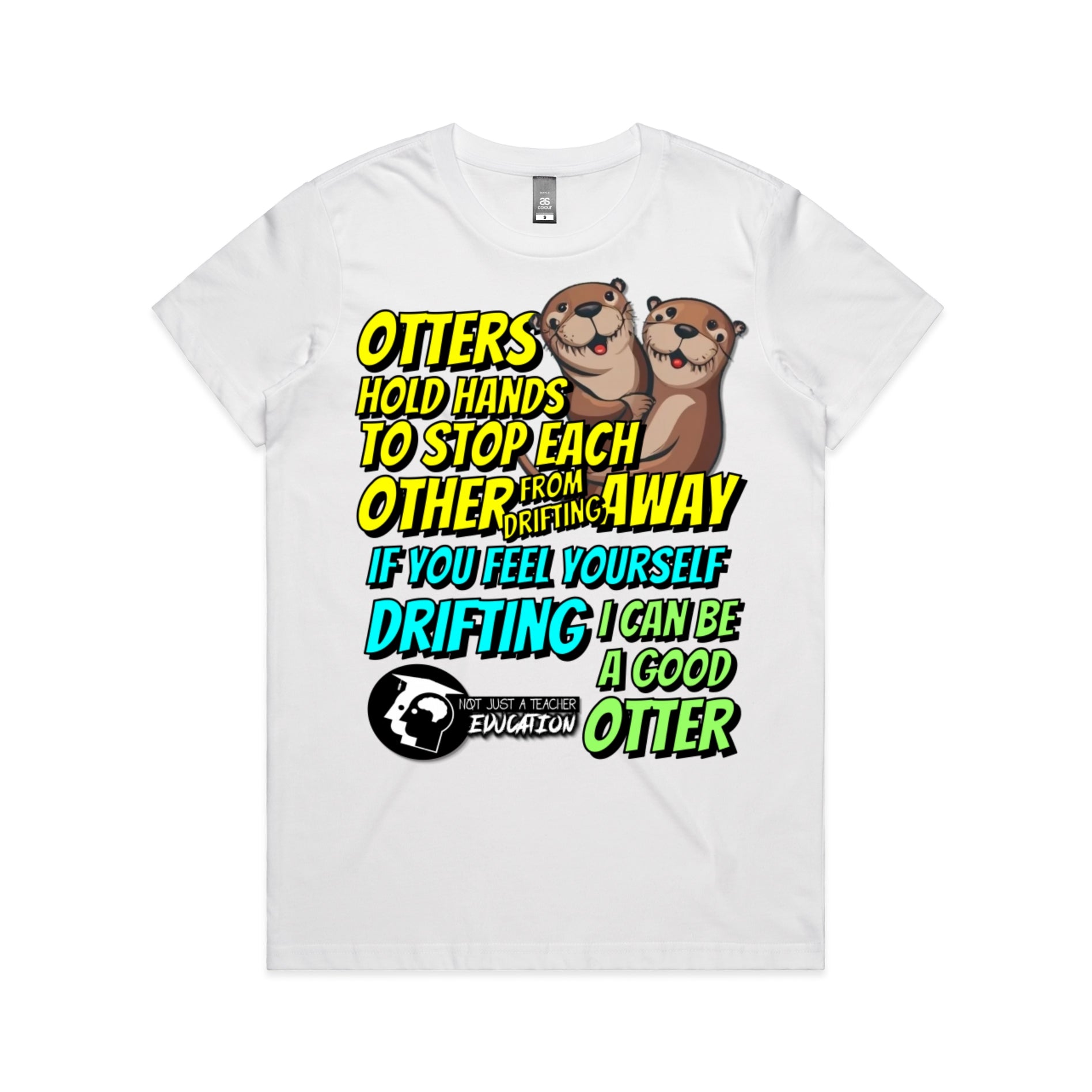 Otters Hold Hands To Stop Drifting Away Tee